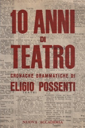 Dieci anni di teatro