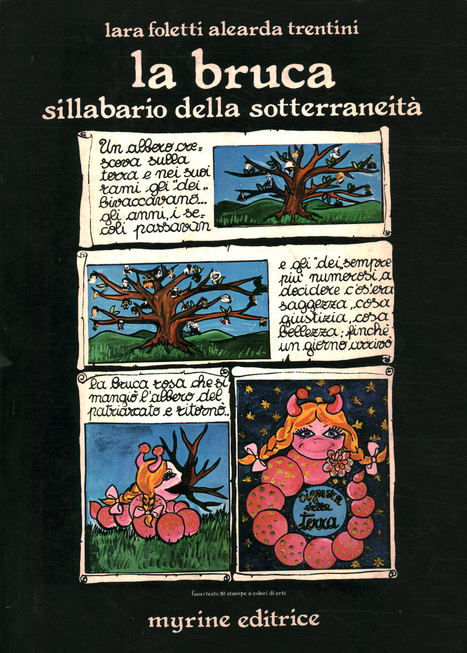 Lo roza. Silabario del subterráneo, La bruca. Libro de ortografía clandestino