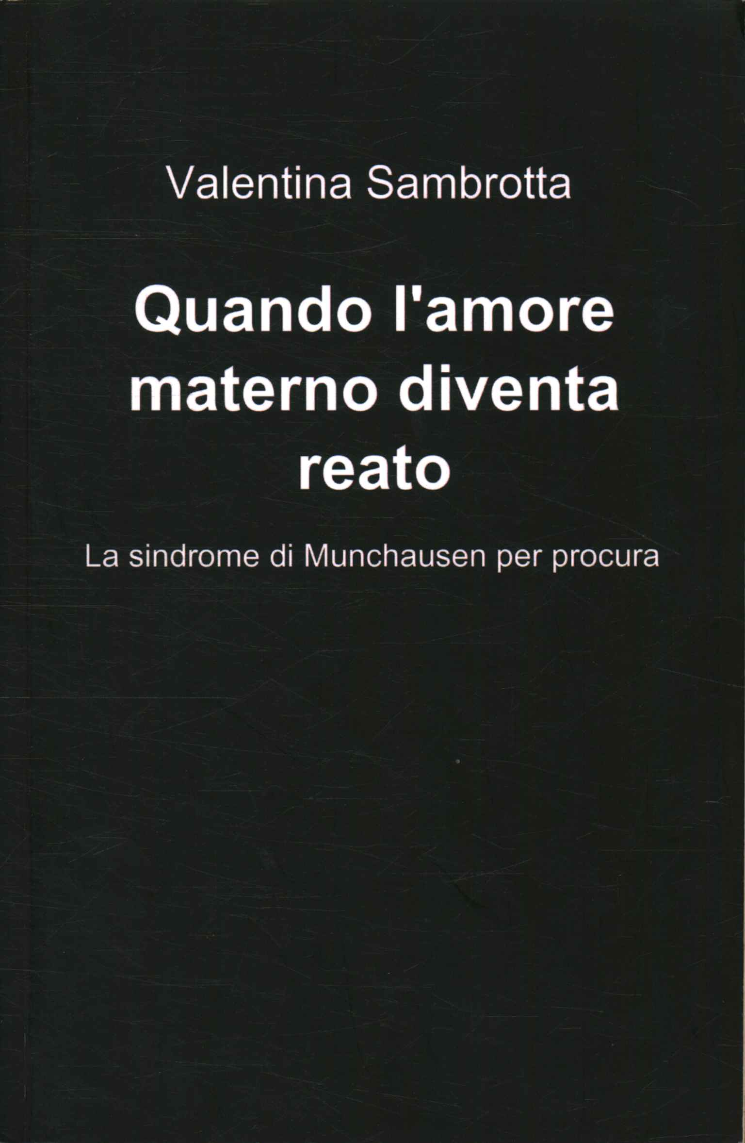 Cuando el amor maternal se convierte