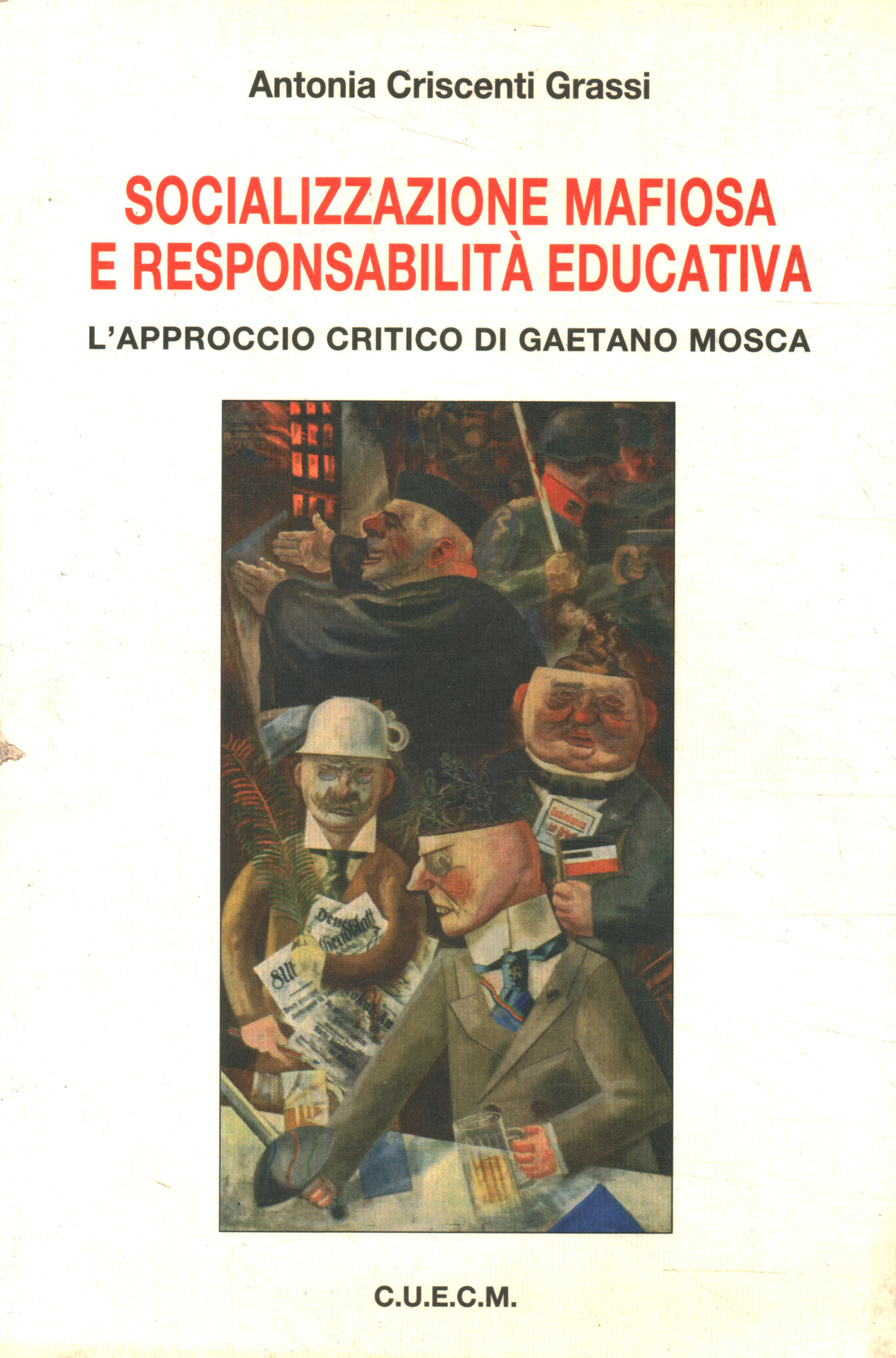 Socialización y responsabilidad de la mafia, Socialización y responsabilidad de la mafia