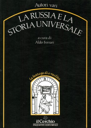 La Russia e la storia universale