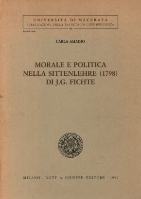 Morale e politica nella Sittenlehre (1798) di J.G. Fichte