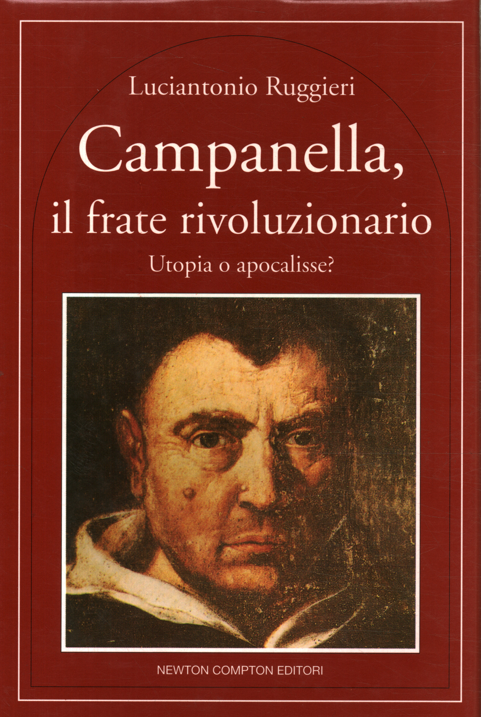 Campanella il frate rivoluzionario