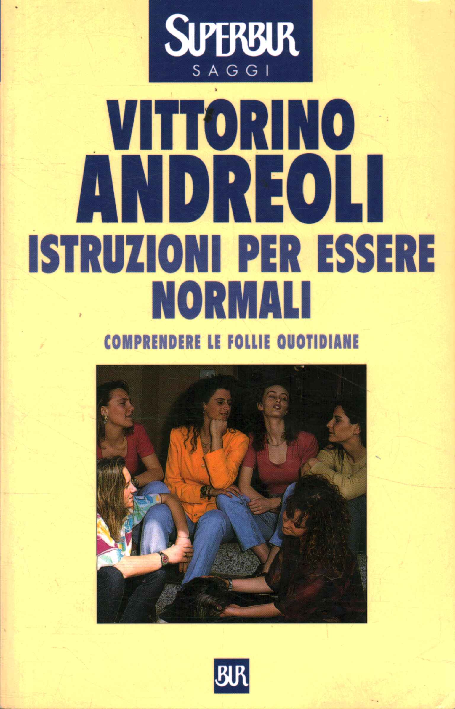 Istruzioni per essere normali