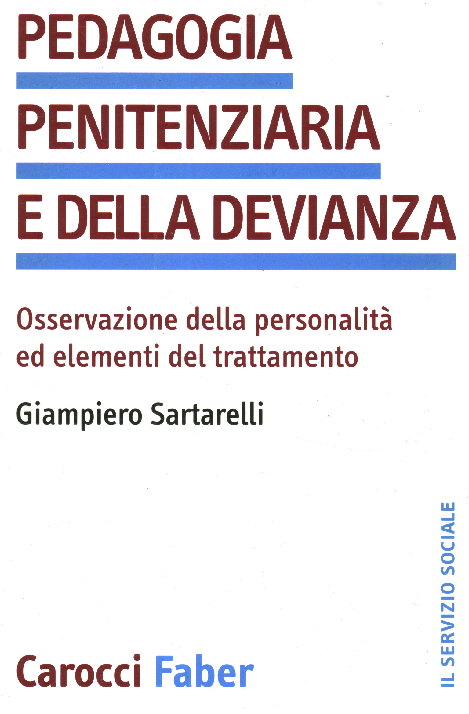 Pedagogia penitenziaria e della devianza