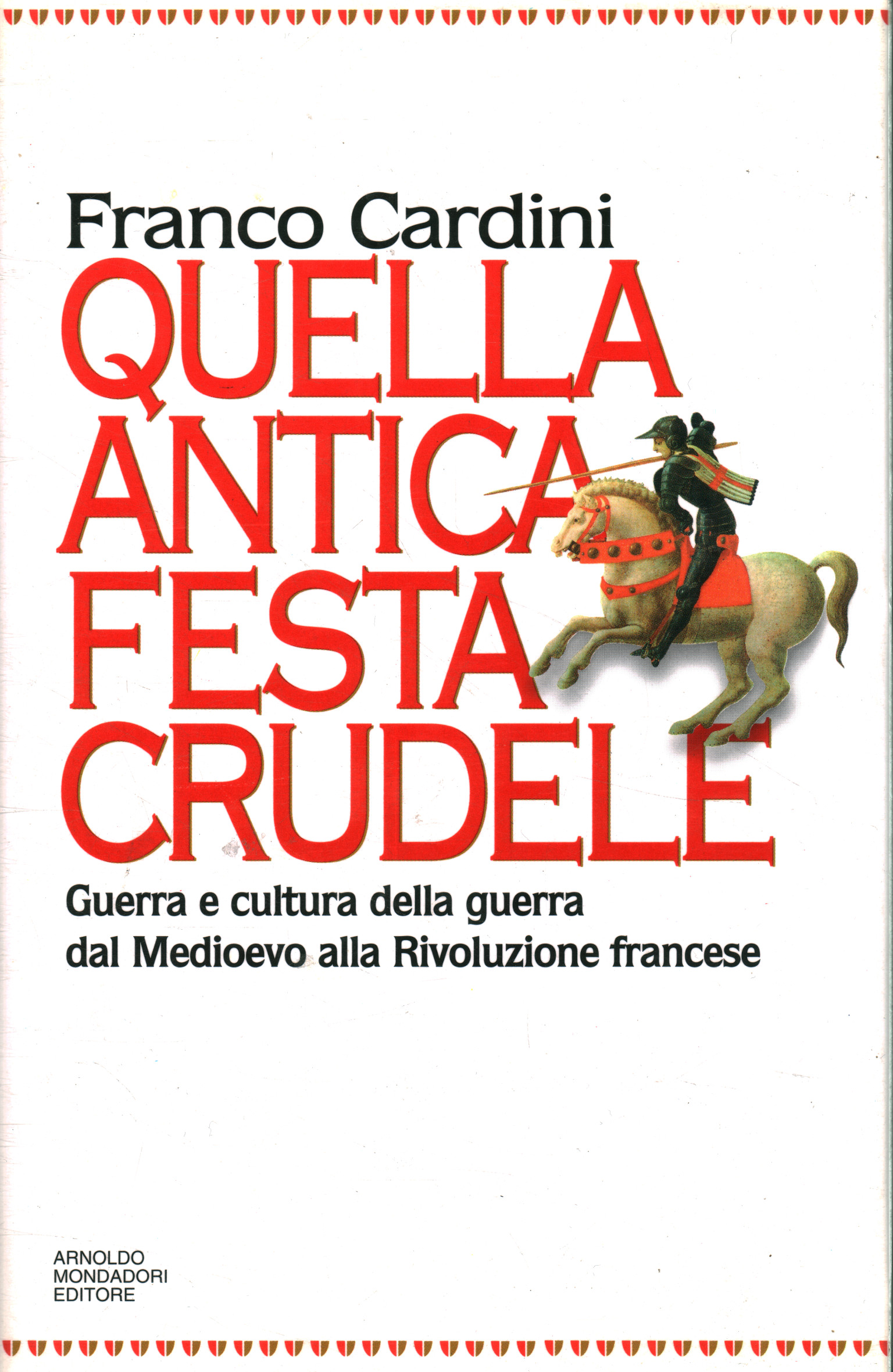 Quella antica festa crudele