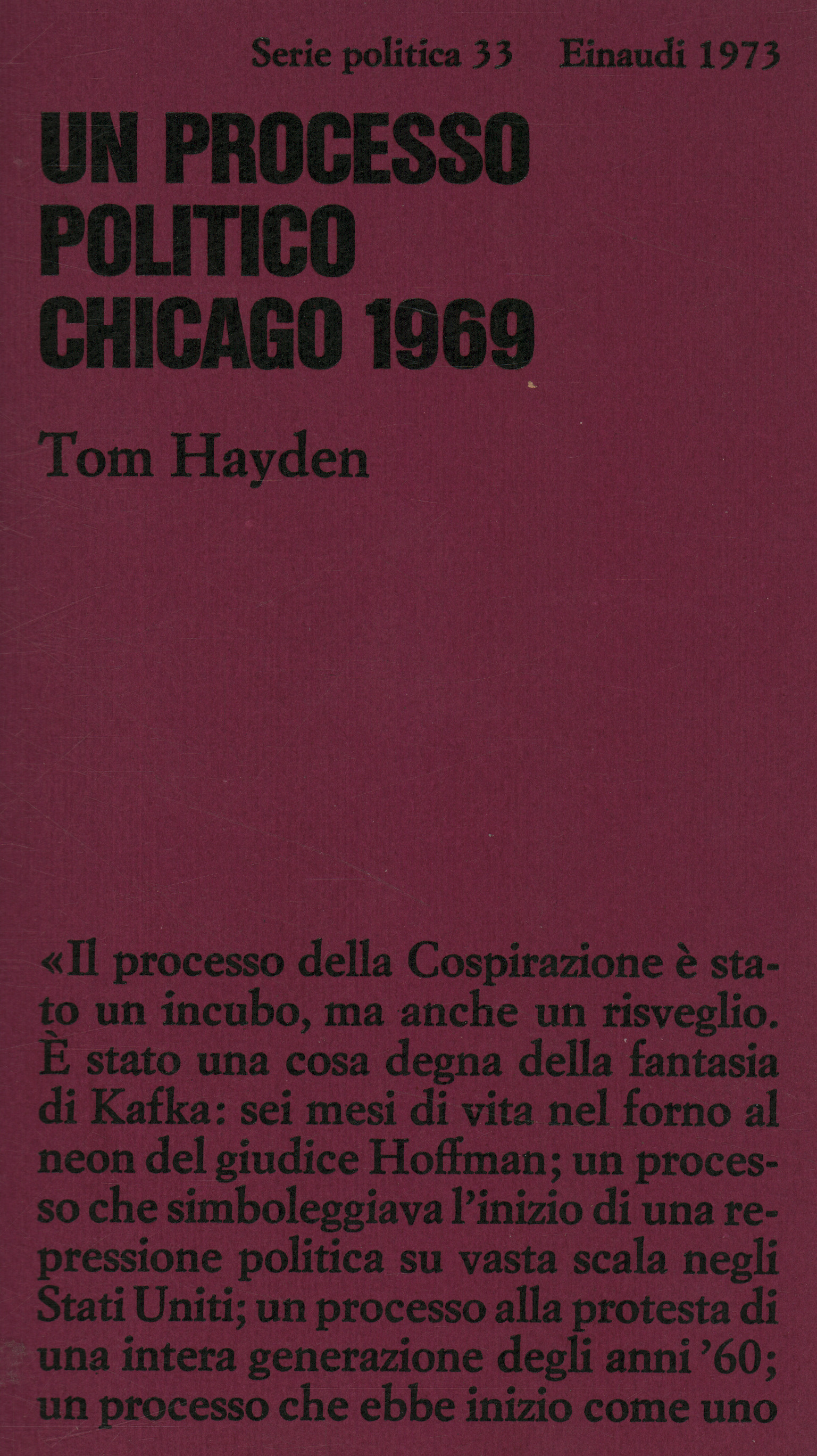 Un processo politico. Chicago 1969