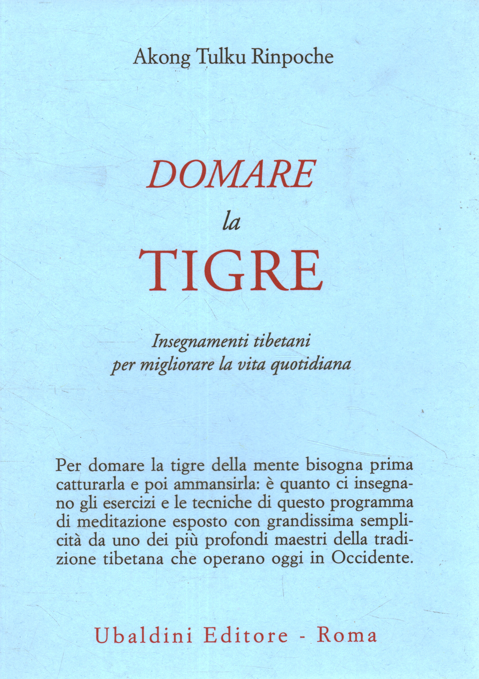 Domare la tigre