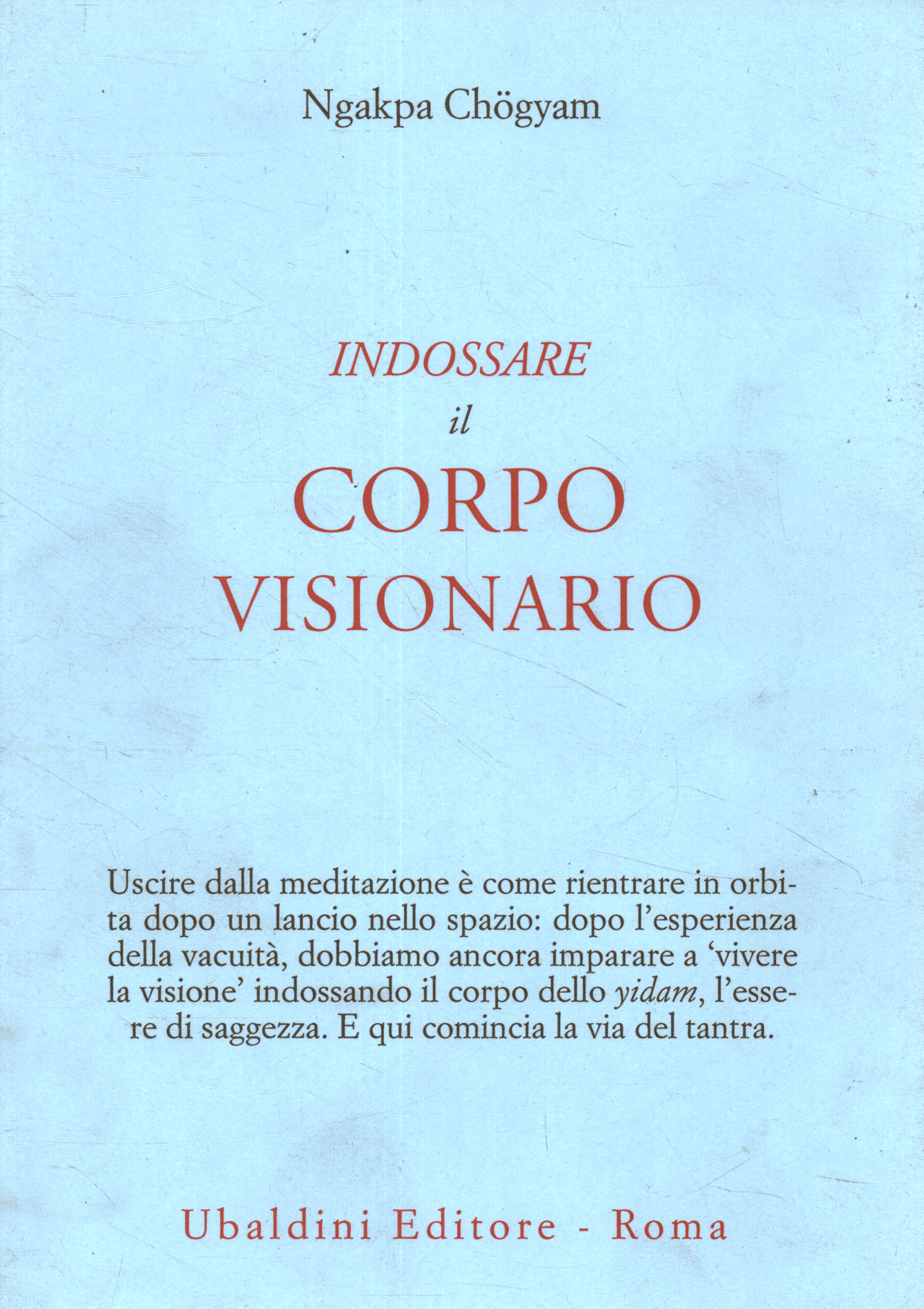 Indossare il corpo visionario