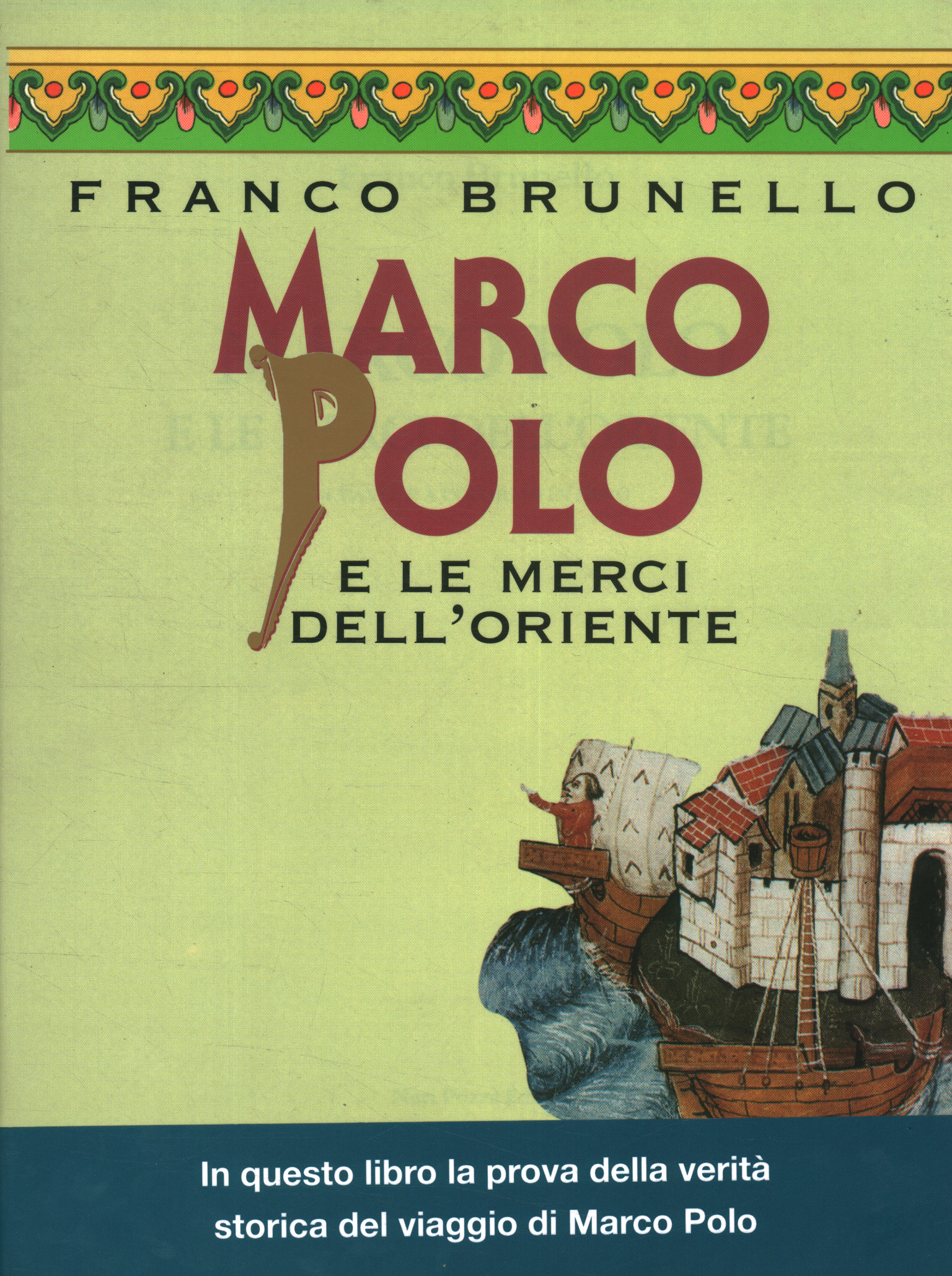 Marco Polo e le merci dell'Or