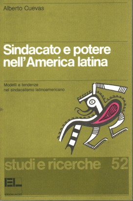 Sindacato e potere nell'America latina