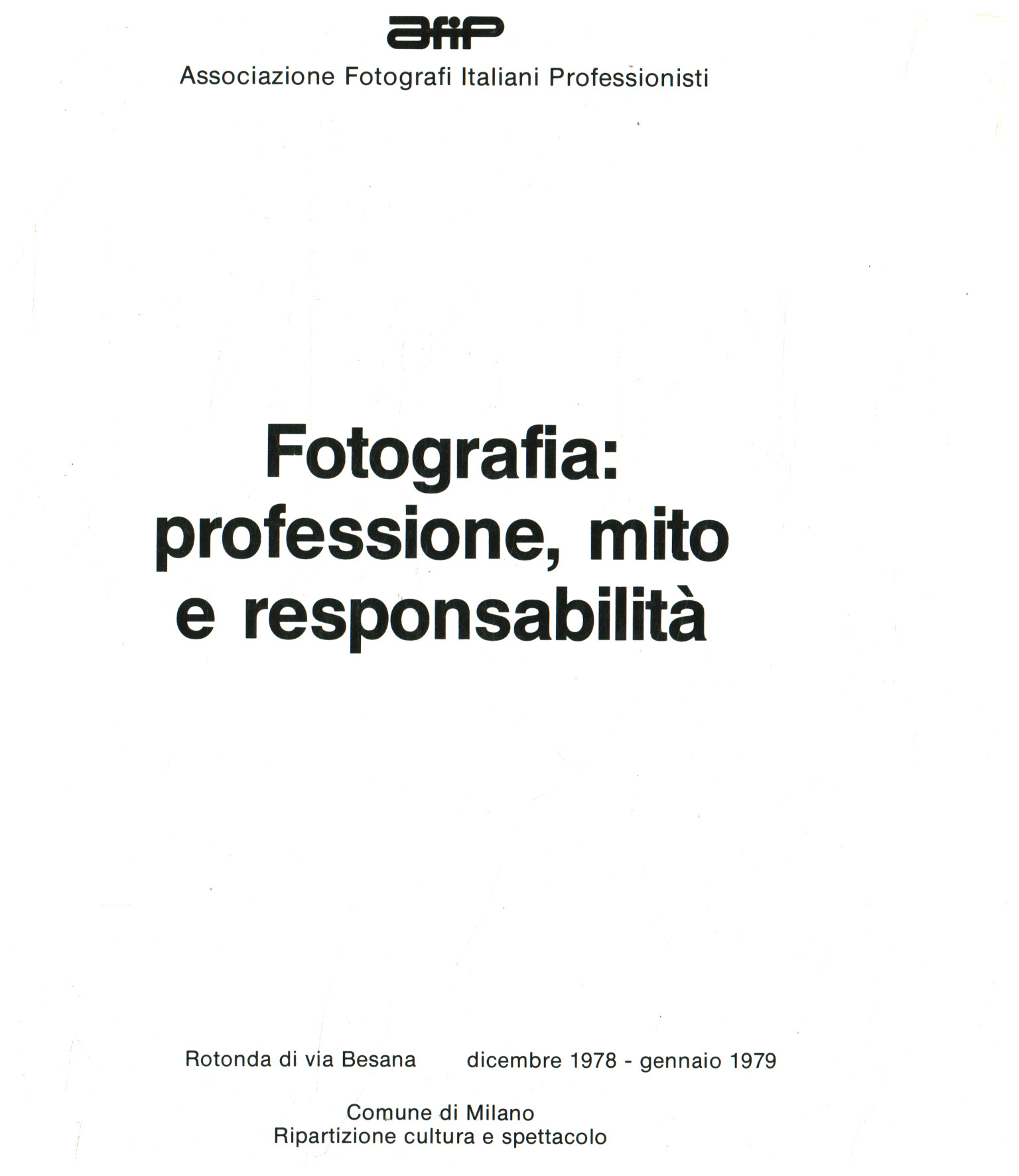 Photography: profession myth and responsibility,Photography: profession myth and responsibility,Photography: profession myth and responsibility