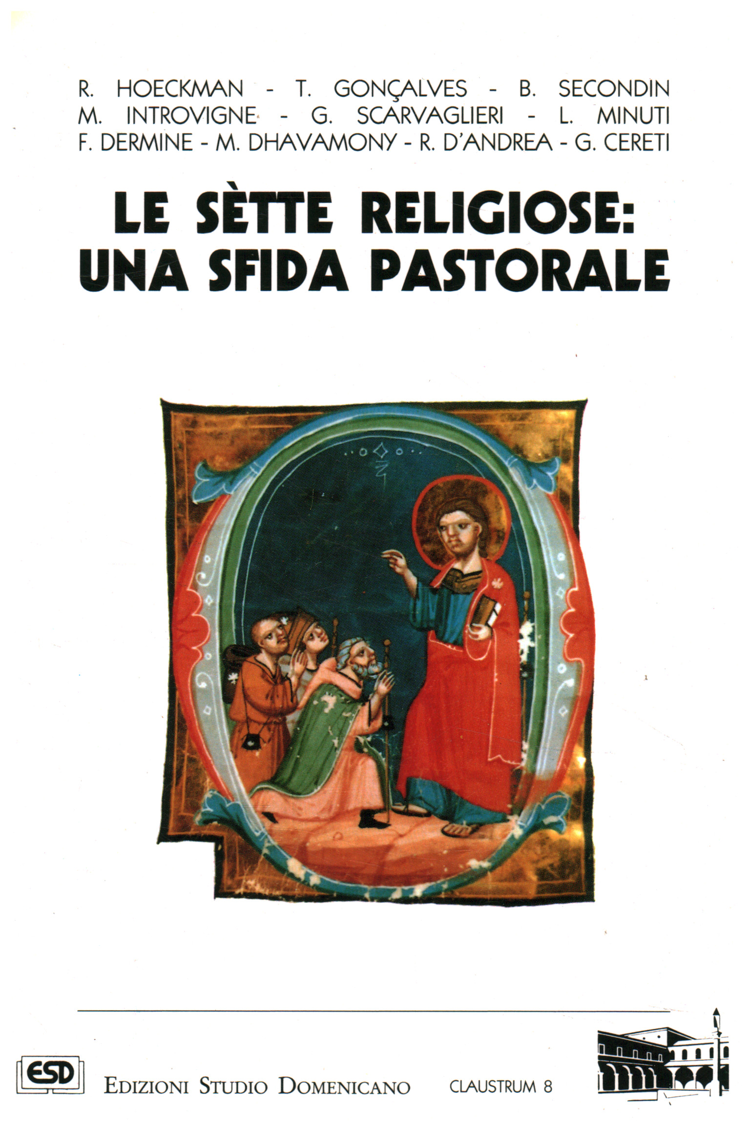 Le sètte religiose: una sfida pasto