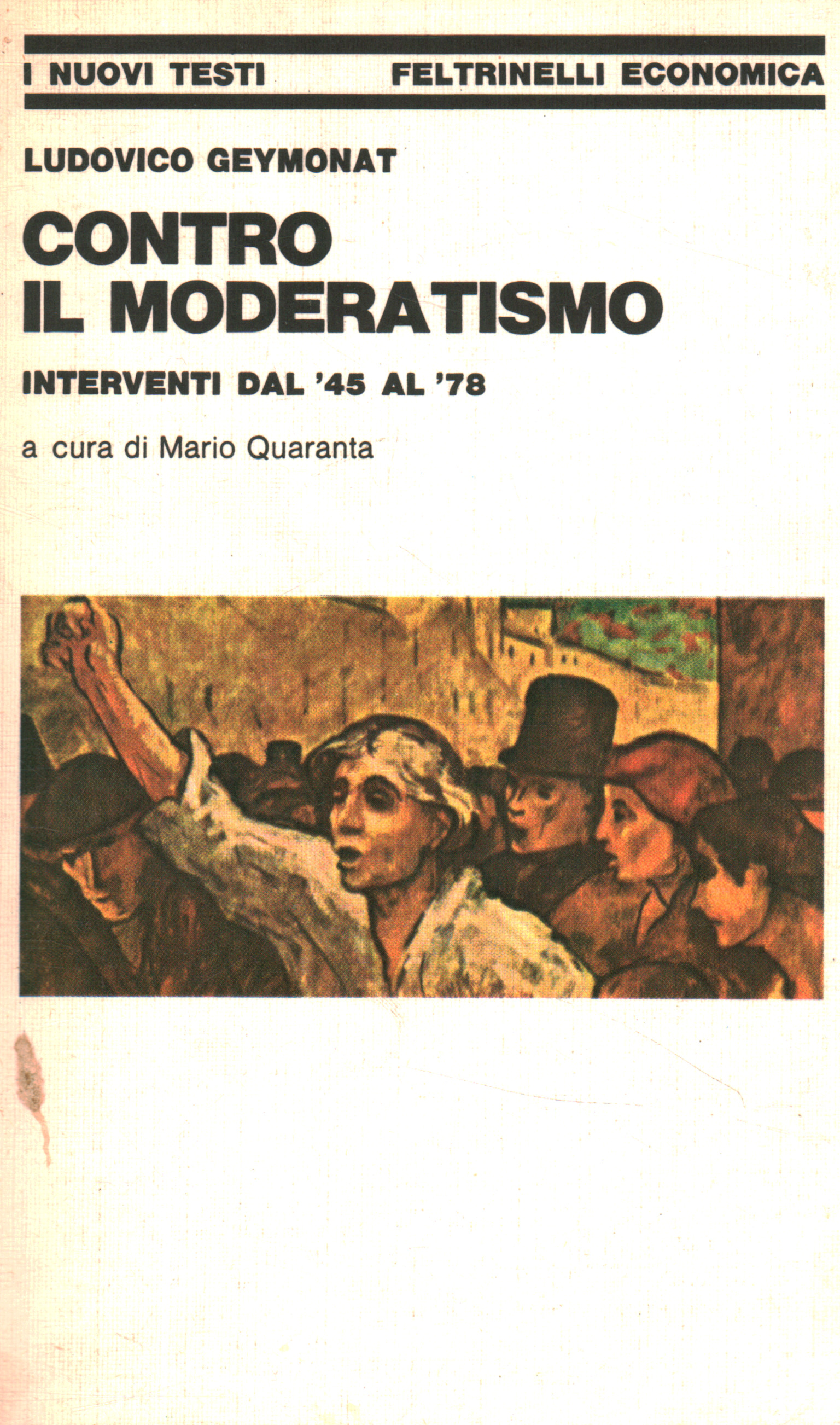 Contro il Moderatismo