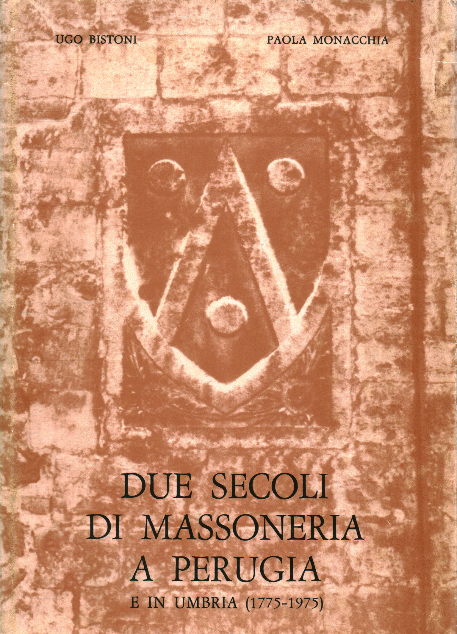 Two centuries of Freemasonry in Perugia e%2,Two centuries of Freemasonry in Perugia e%2