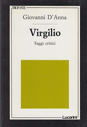 Virgilio. Saggi critici