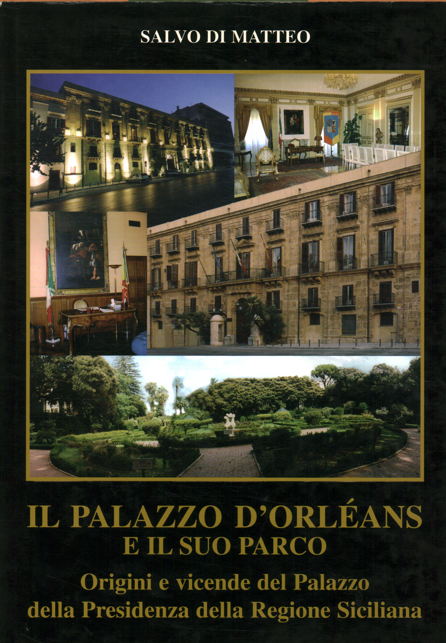 Il Palazzo d'Orléans e il%,Il Palazzo d'Orléans e il%