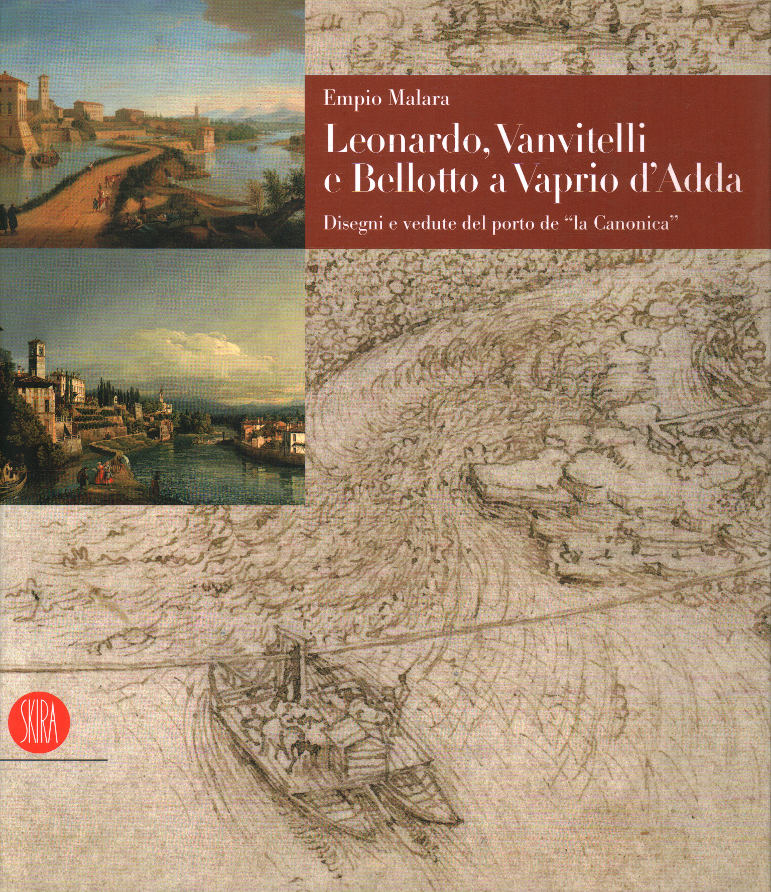 Leonardo Vanvitelli and Bellotto in Vaprio