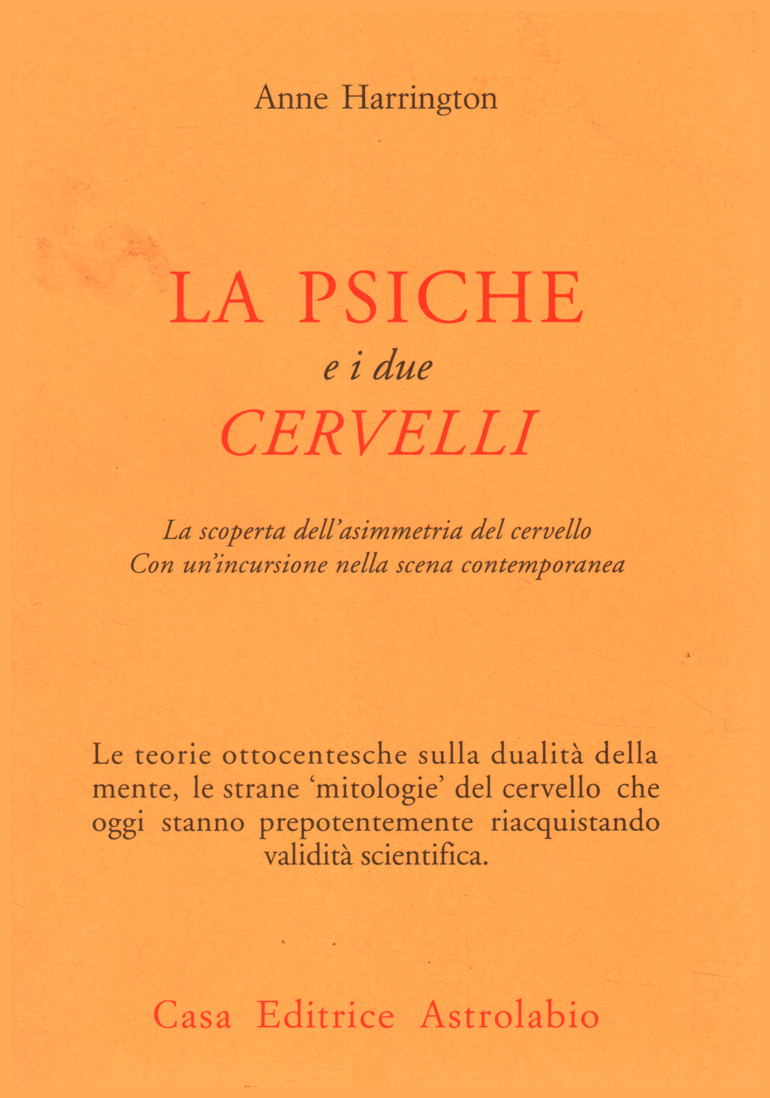 La psyché et les deux cerveaux