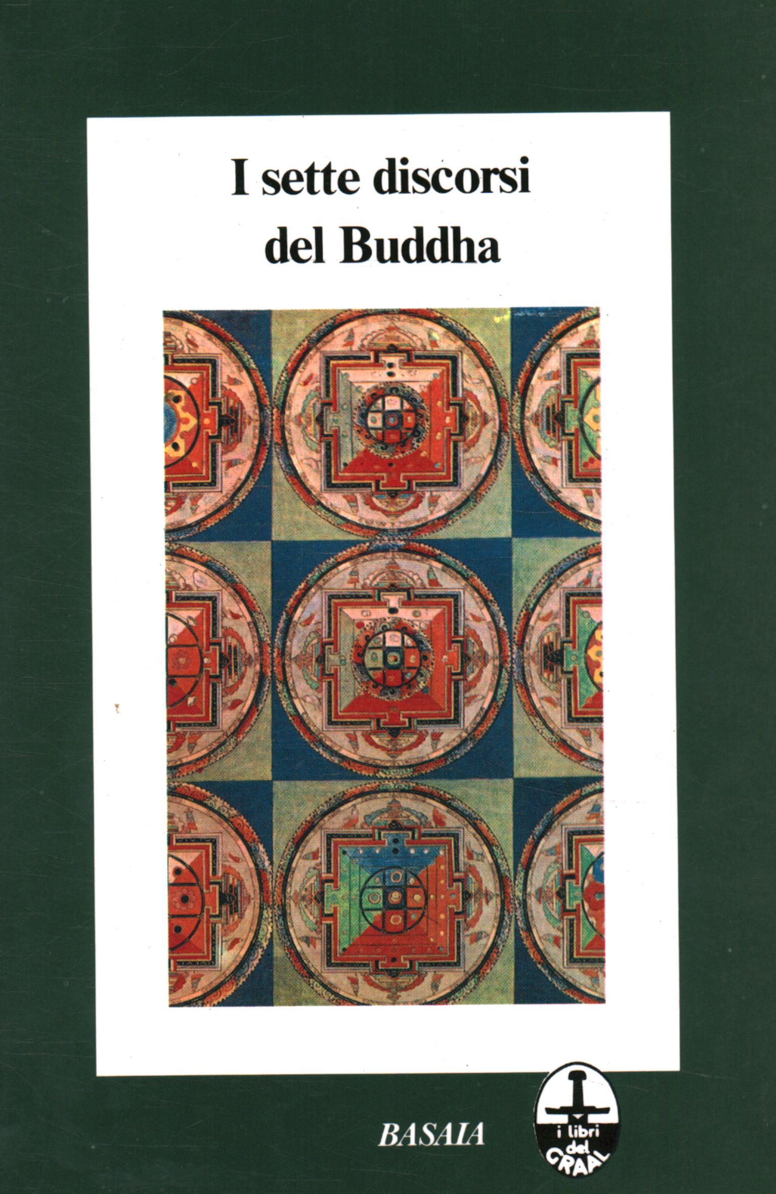 The Seven Discourses of the Buddha