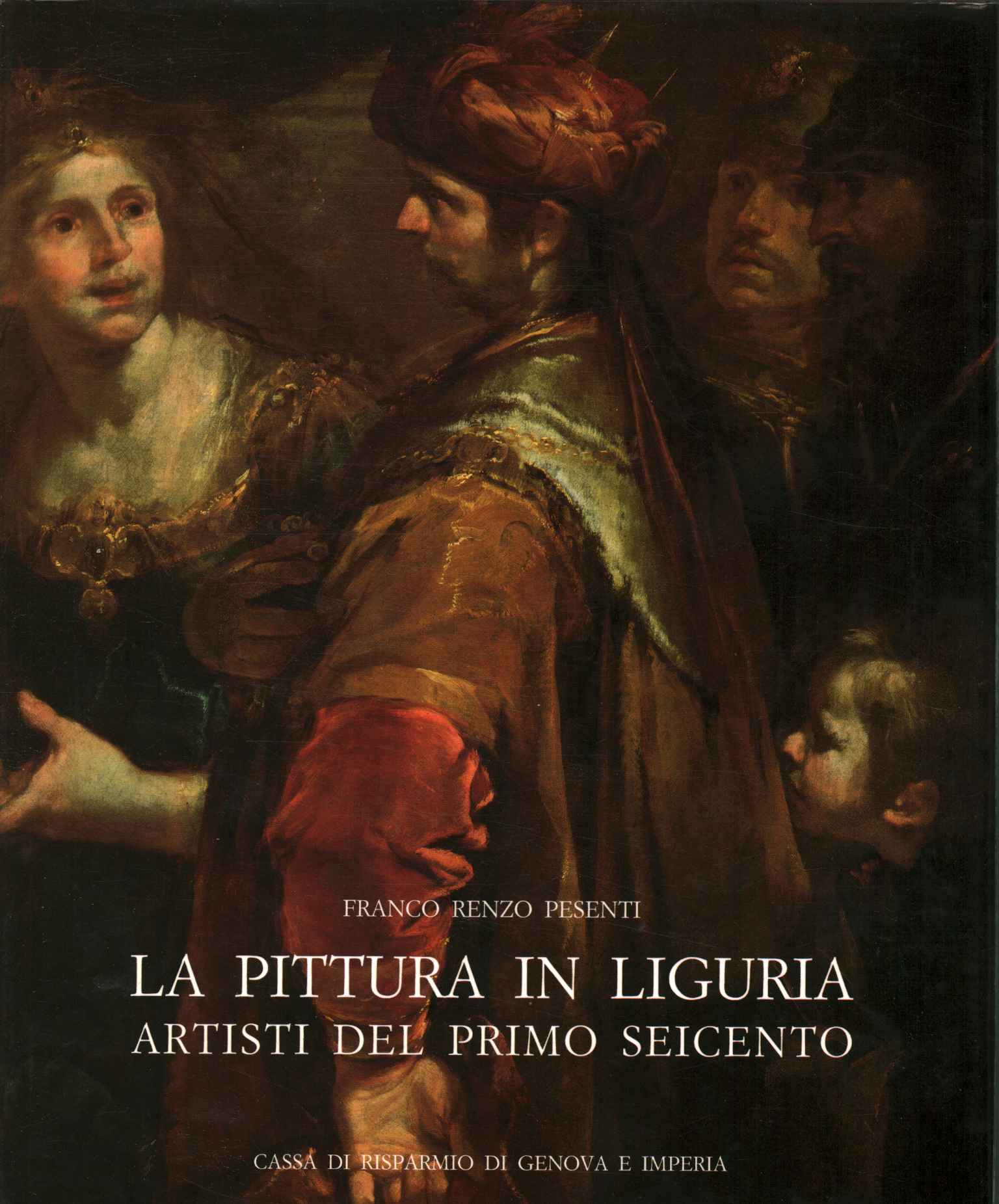 La pittura in Liguria. Artisti del pri