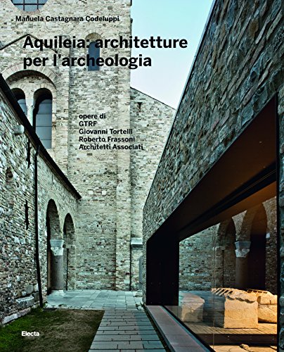 Aquilée : l'architecture pour l'architecte