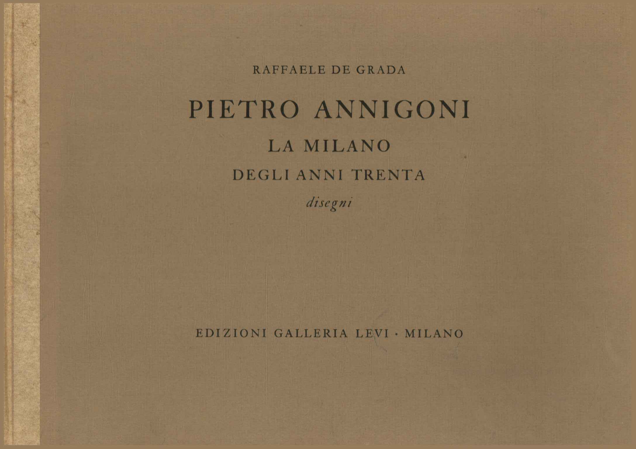 Pietro Annigoni. Le Milan des années