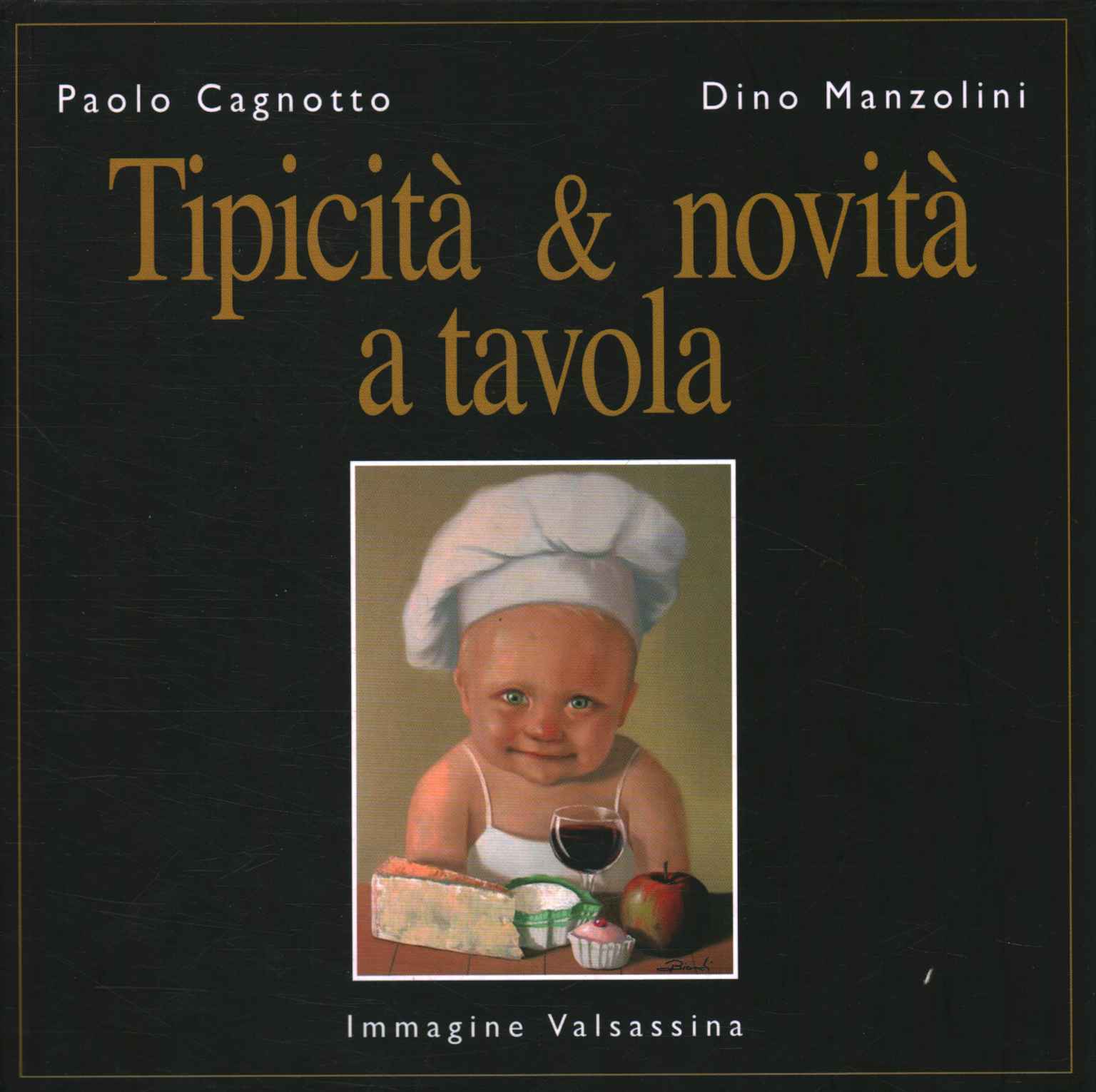 Tipicità & novità a tavola