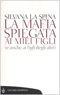 La mafia les explicó a mis hijos