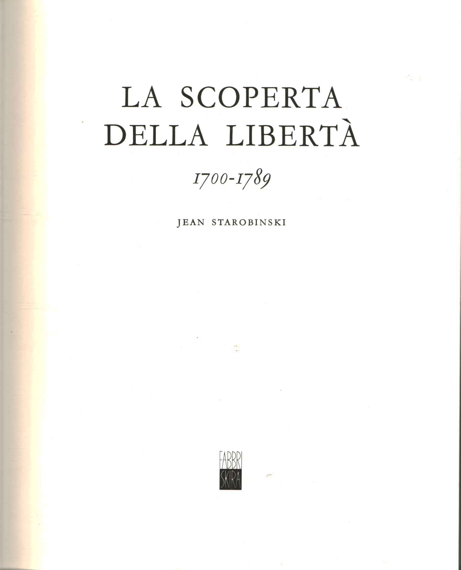 La scoperta della libertà