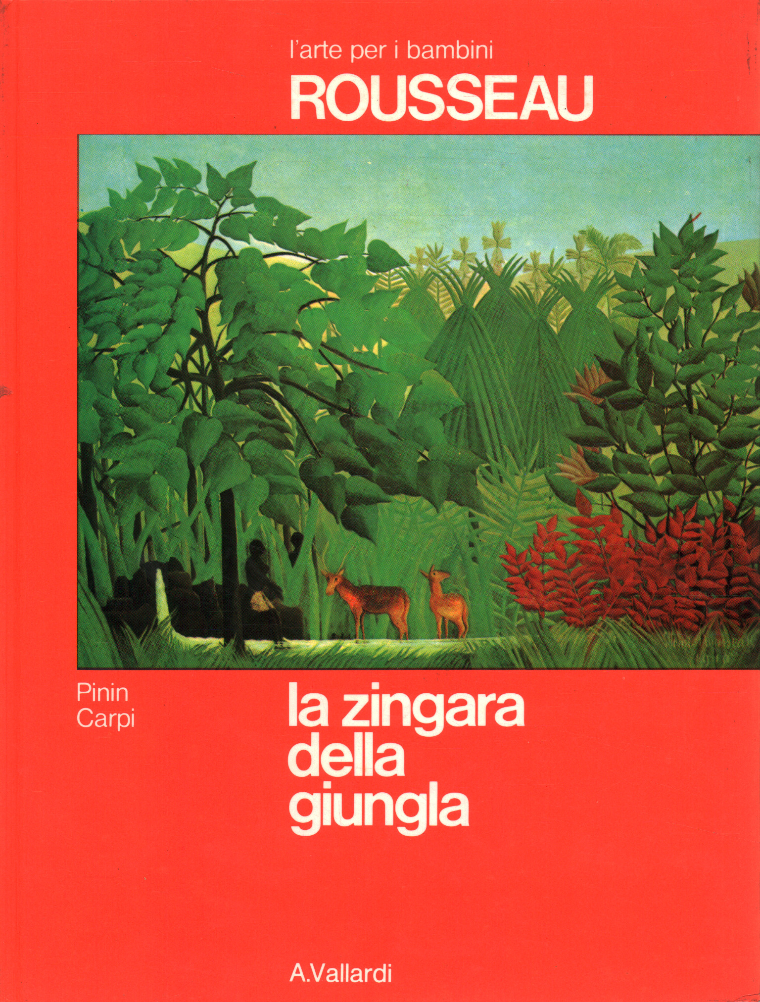 Rousseau. La zingara della giungla