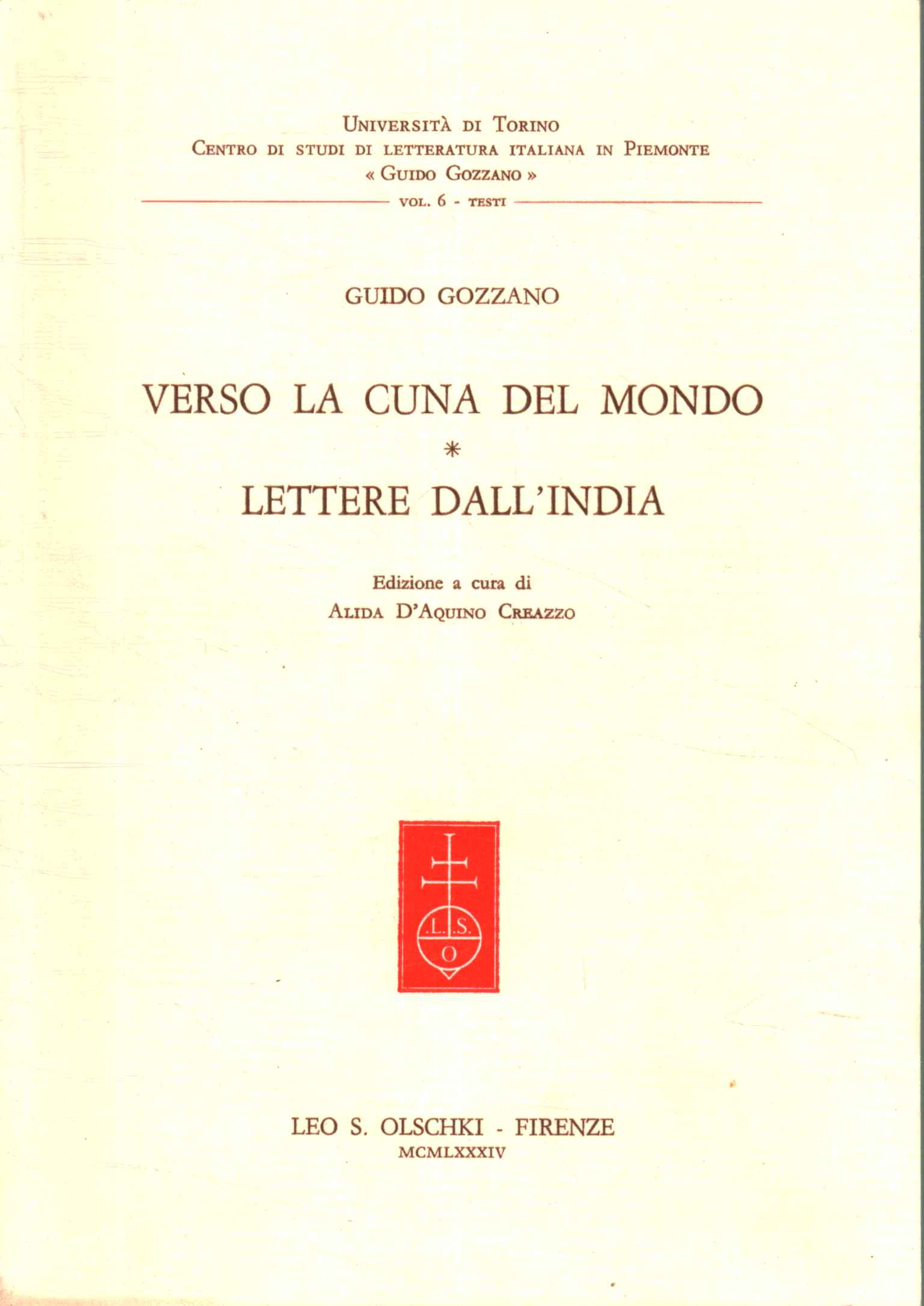 Verso al cuna del mondo. Lettere dall0