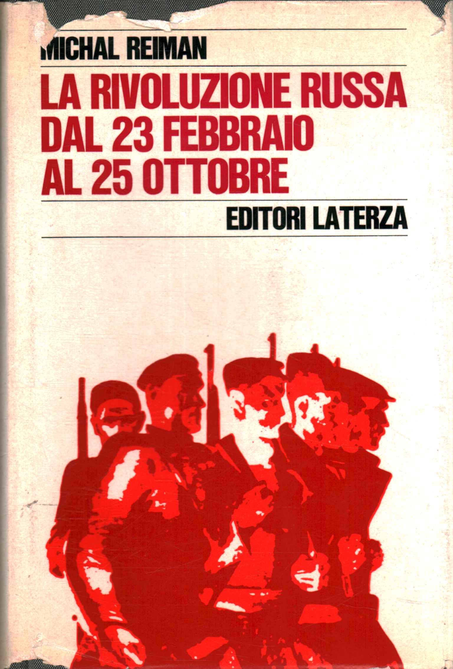 La rivoluzione russa dal 23 febbraio a