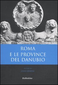 Roma y las provincias del Danubio