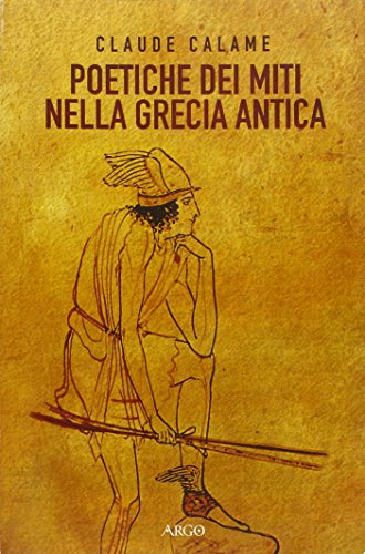 Poetiche dei miti nella Grecia Antica