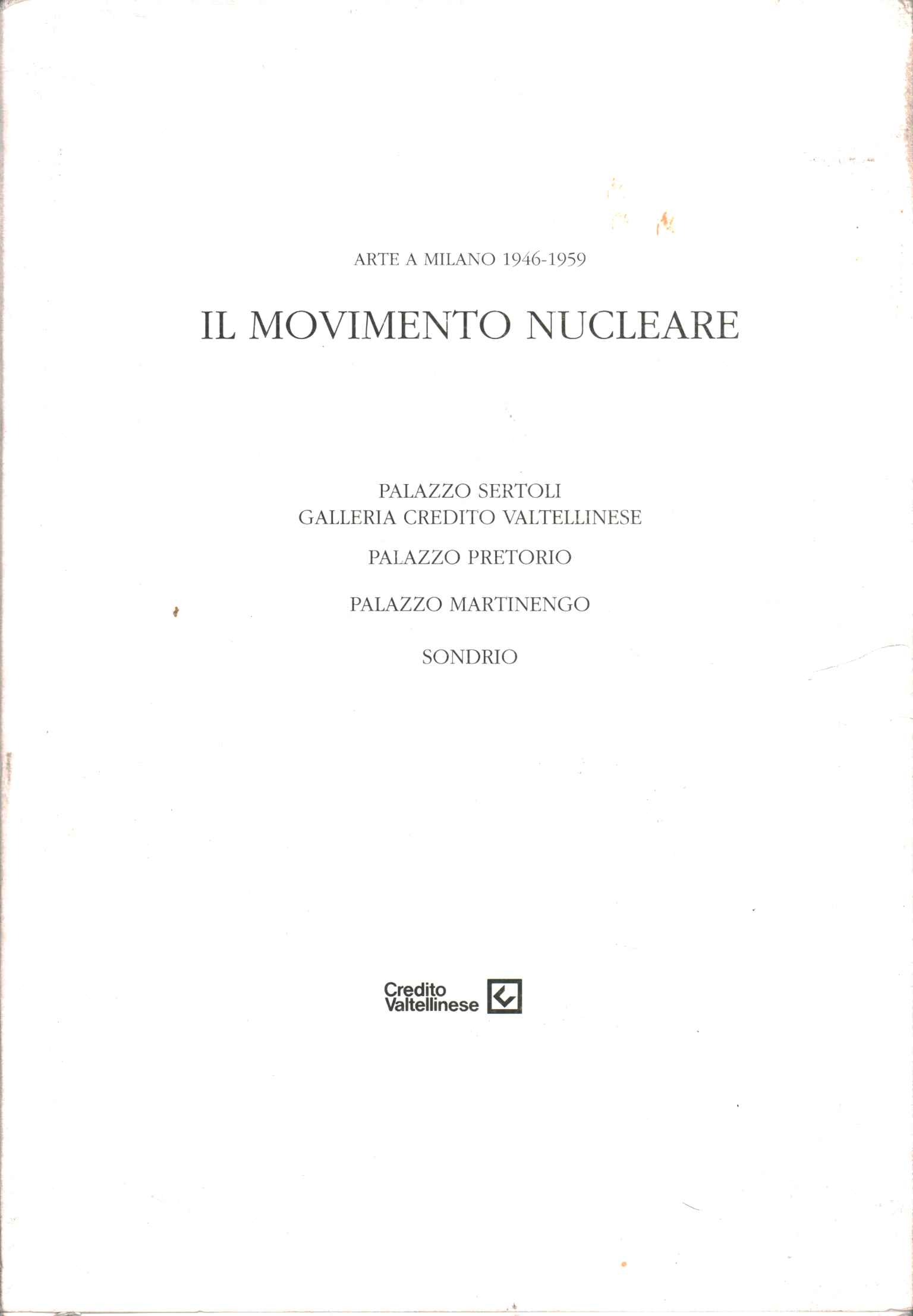 L'art à Milan 1946-1959. Le mouvement