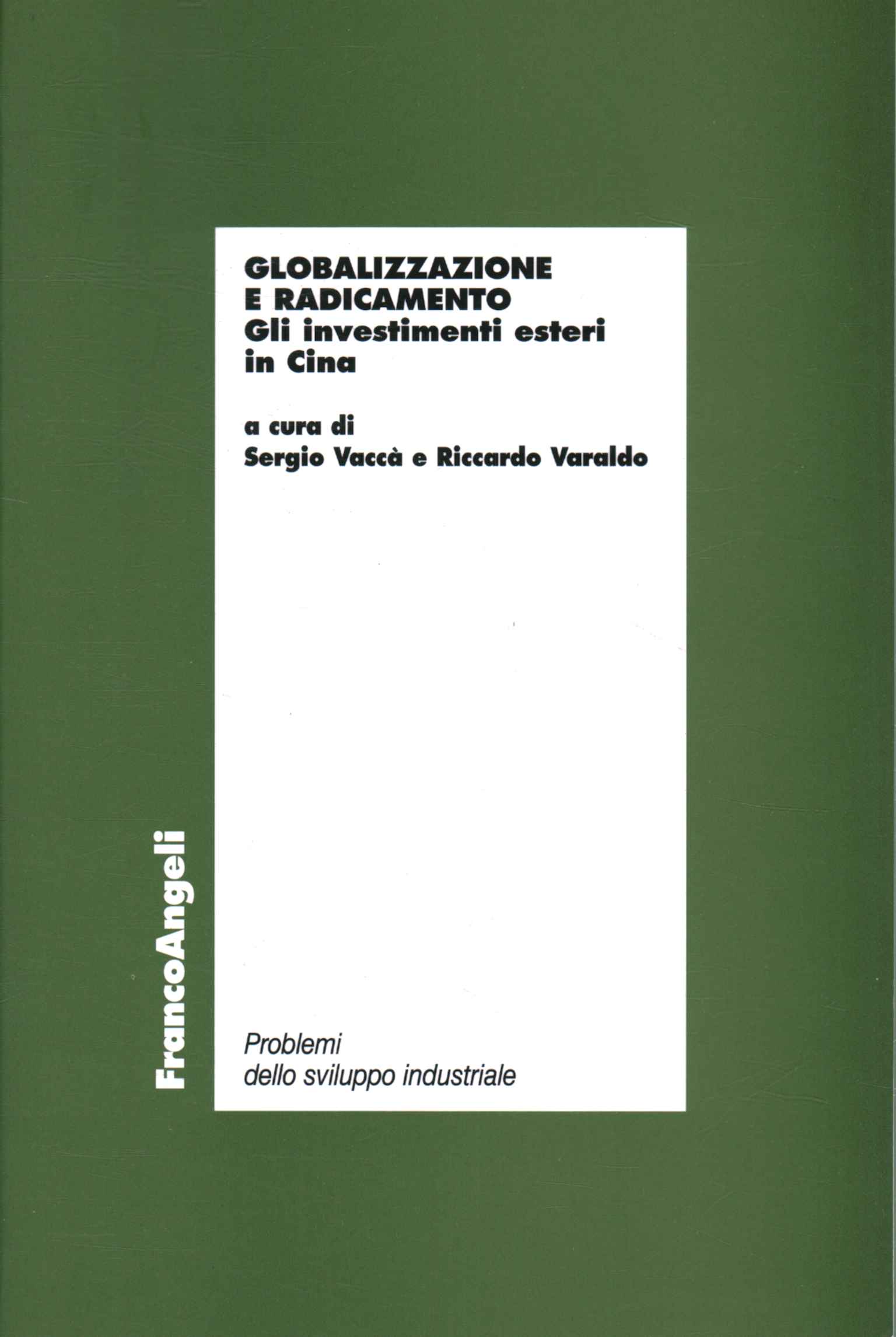 globalizzazione e radicamento