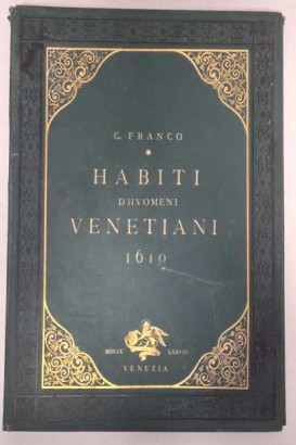 Habitudes des Huomeni et des femmes vénitiennes