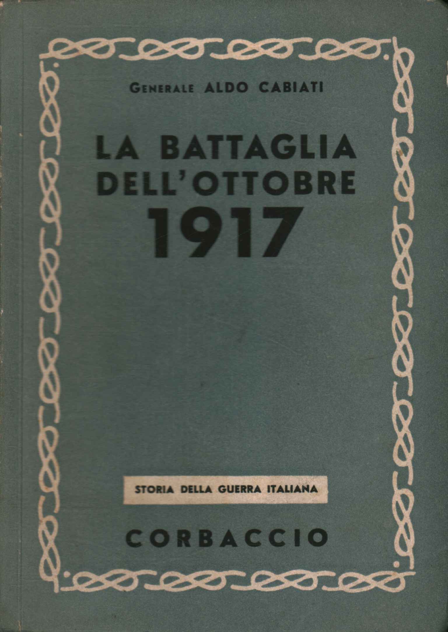 La batalla de octubre de 1917.