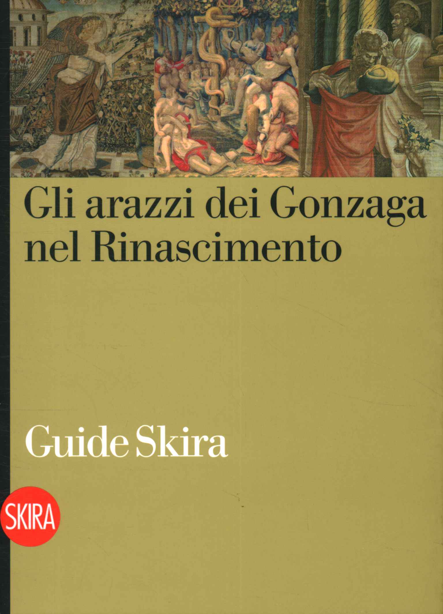 Die Gonzaga-Wandteppiche in der Renaissance