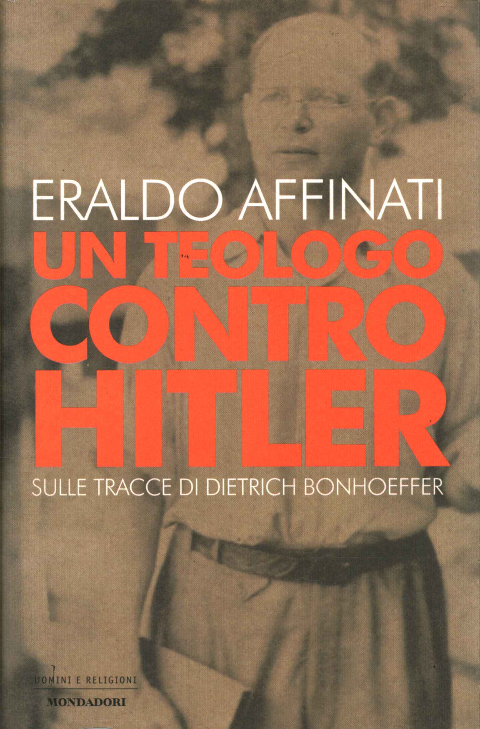 Un teólogo contra Hitler