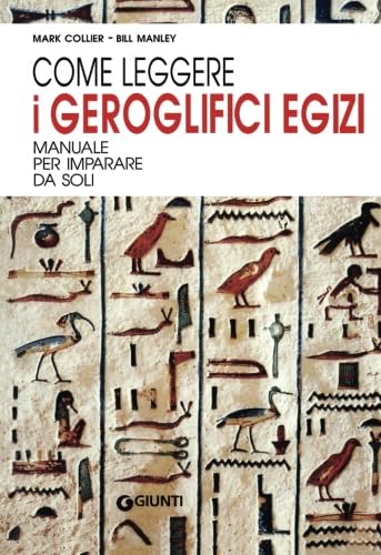 Comment lire les hiéroglyphes égyptiens