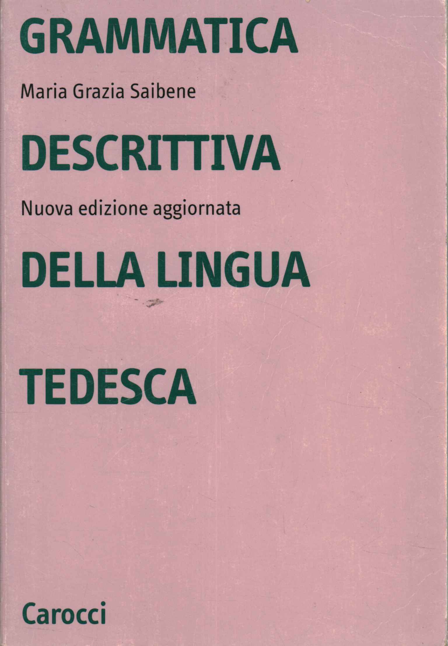 Grammatica descrittiva della lingua tedesc