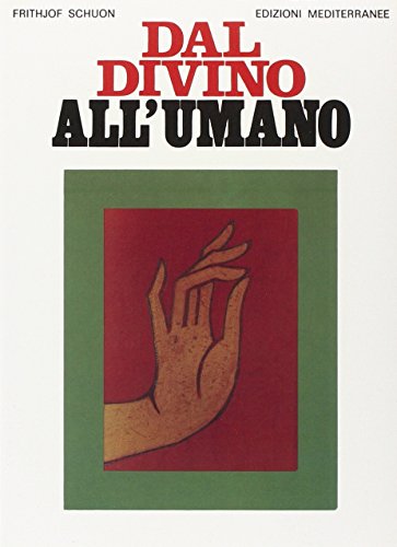 Dal divino all'umano