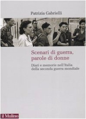 Scenari di guerra, parole di donne