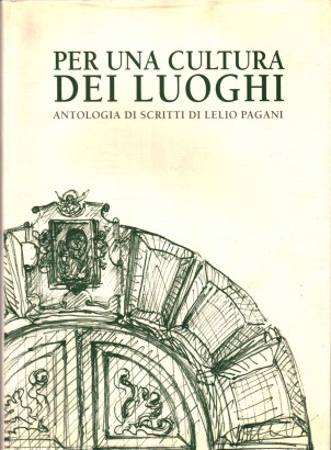 Per una cultura dei luoghi