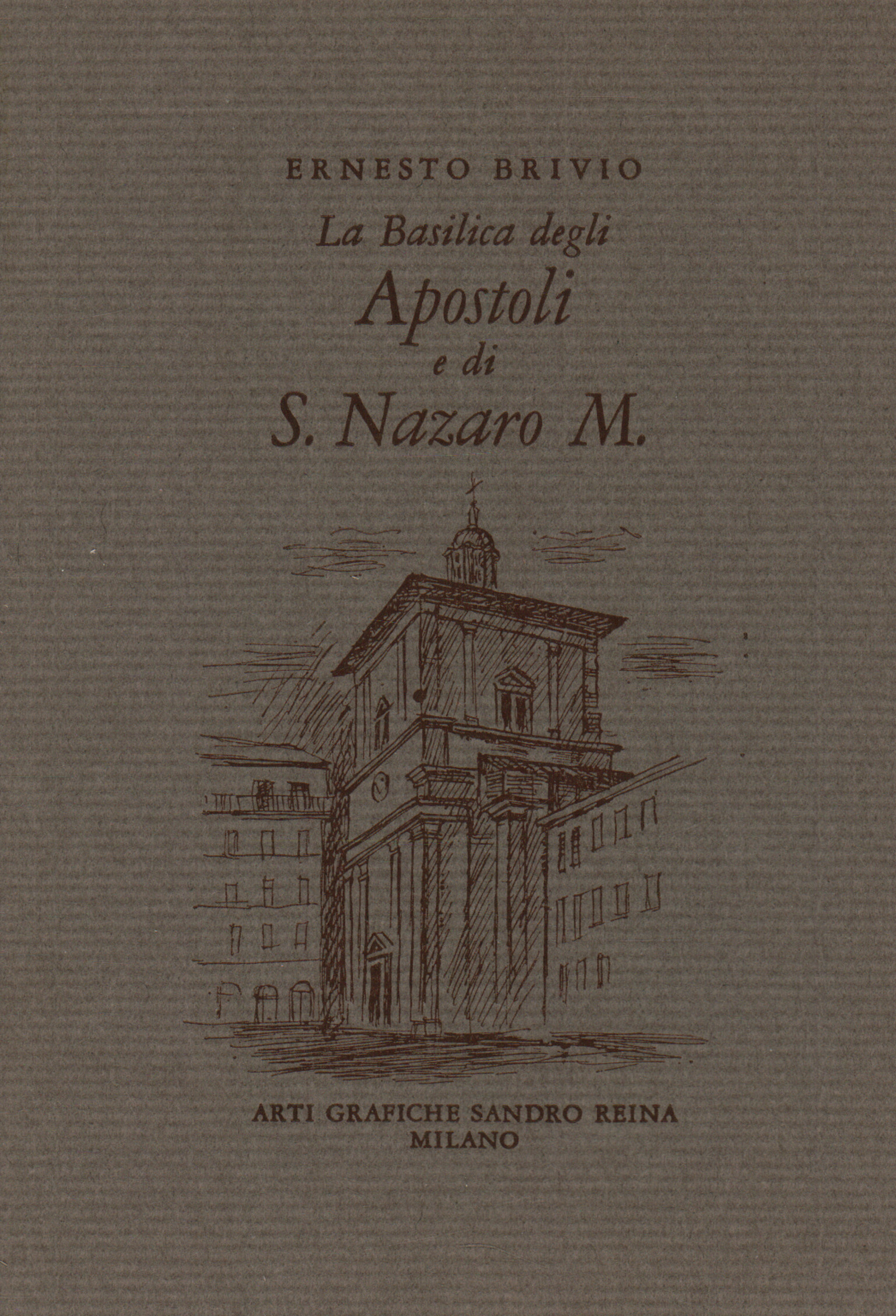 La Basilica degli Apostoli e di S. N