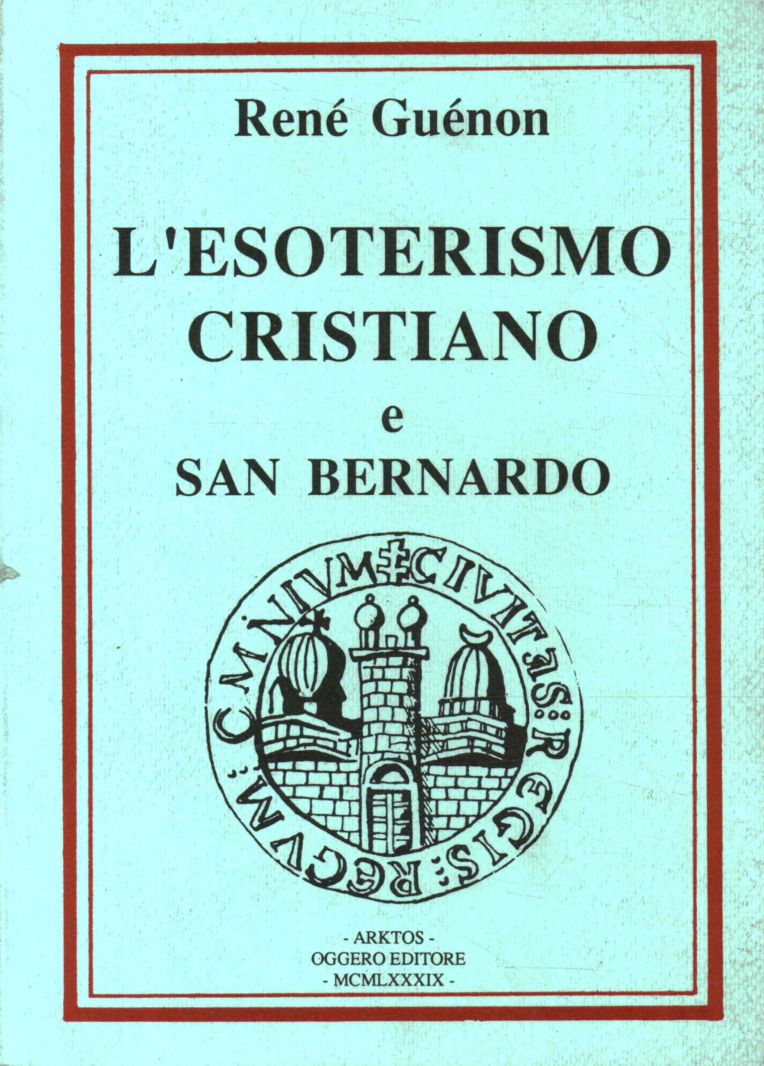 L'esoterismo Cristiano e San Be