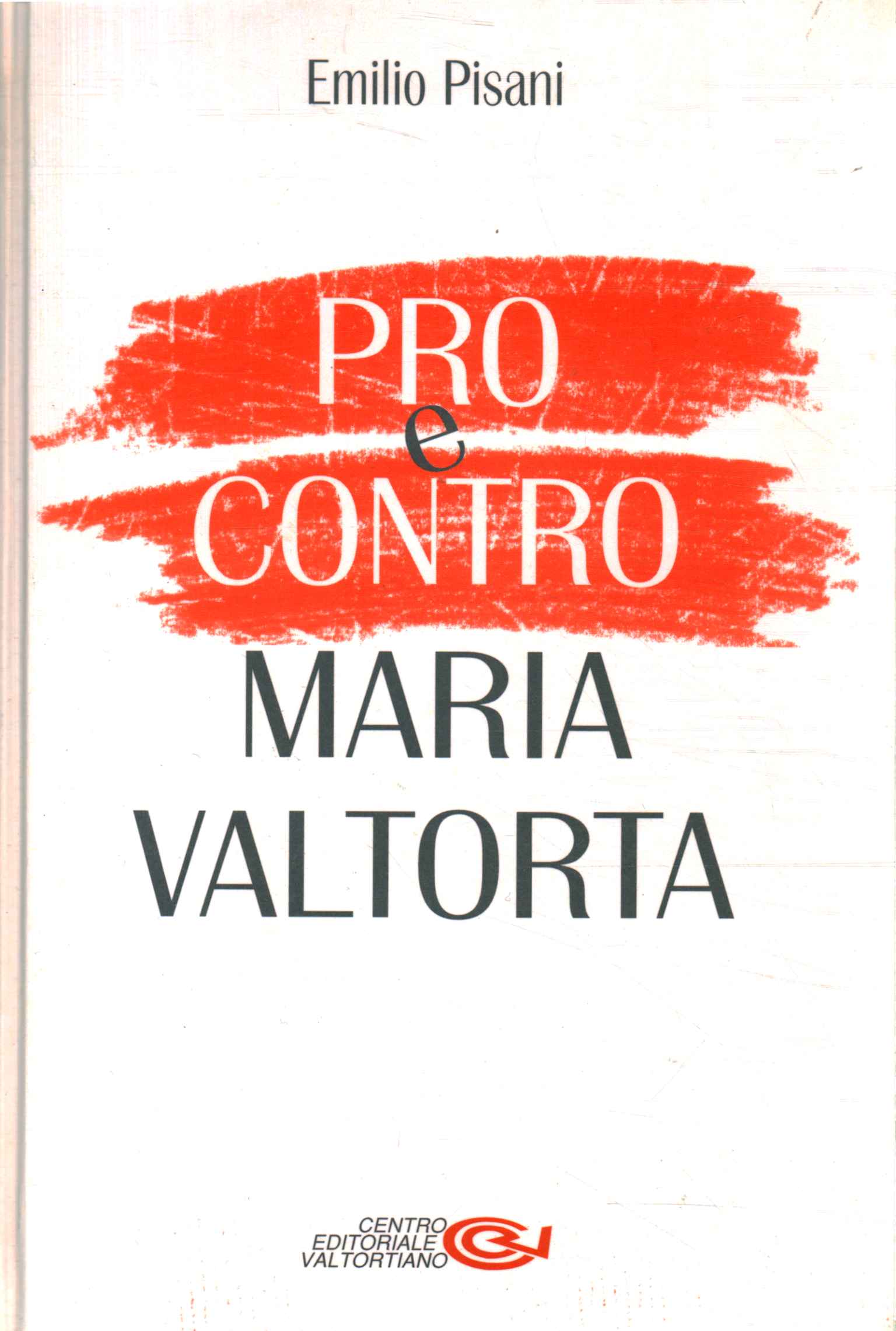 For and against Maria Valtorta