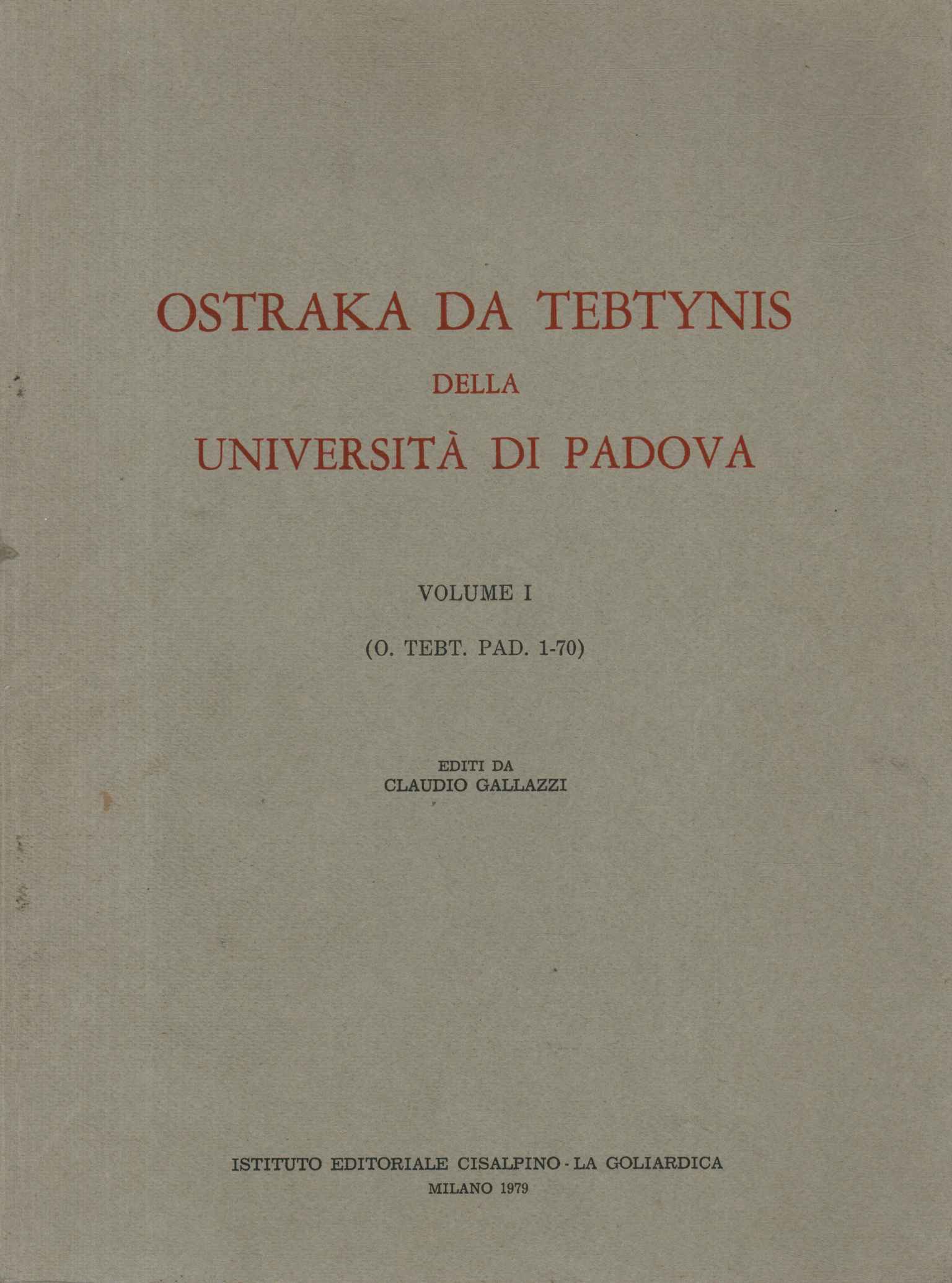 Ostraka de Tebtynis. Tome 1, Ostraka de Tebtynis (Volume 1)